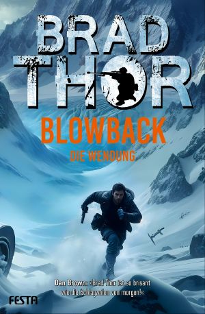 [Scot Harvath 04] • Blowback · Die Wendung